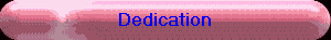 Scroll down to the dedications